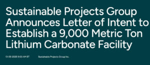 Sustainable Projects Group собирается построить завод по выпуску карбоната лития в Канаде